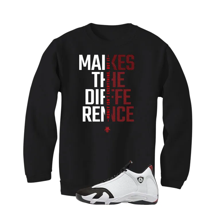 Air Jordan 14 Black Toe Black T-Shirt (Money Makes A Difference)| illcurrency