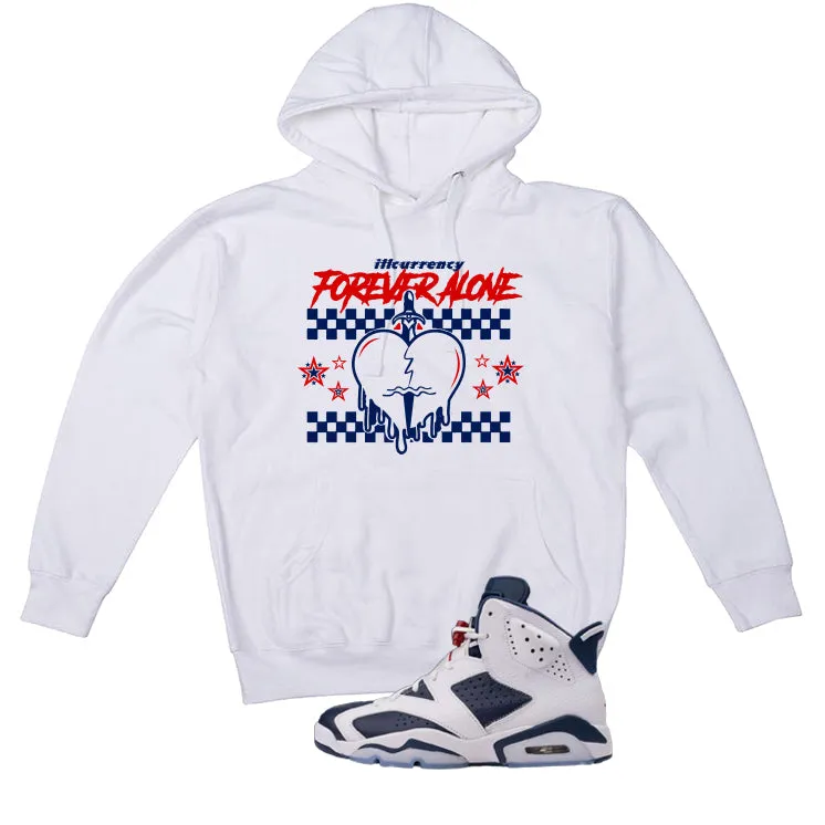 Air Jordan 6 Olympic White T-Shirt (Forever Alone)| illcurrency