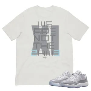 Retro 11 Low Cement Grey "We are not the same" Shirt